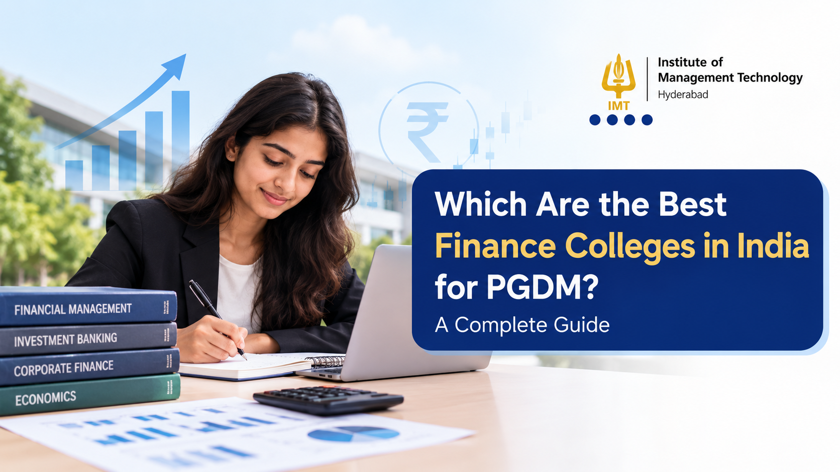 Students at IMT Hyderabad comparing finance colleges in India for a PGDM in finance