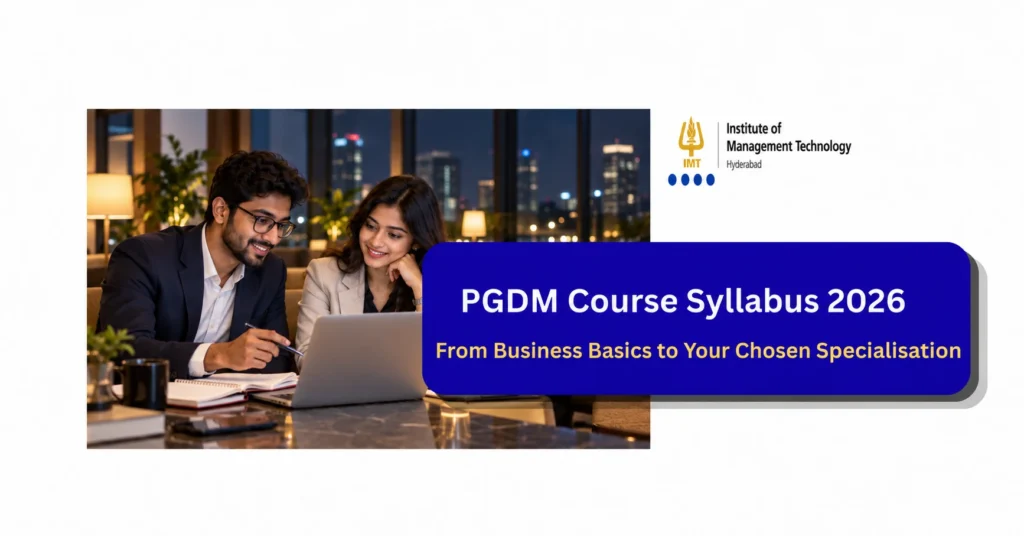 PGDM course syllabus 2026 guide showing year-wise subjects and specialisations